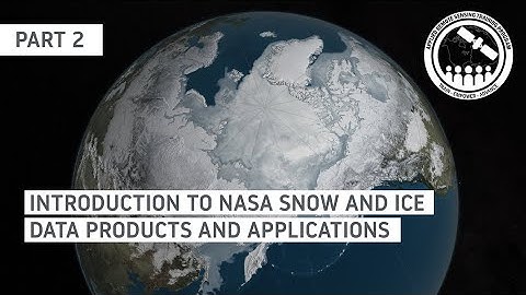 Access, Analysis, and Visualization of NASA Snow and Ice Data Products, Part 2/3