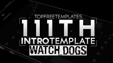 FREE Intro Template: Watch Dogs #111 w/Tutorial