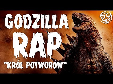 Godzilla Rap [PL] - Król Potworów