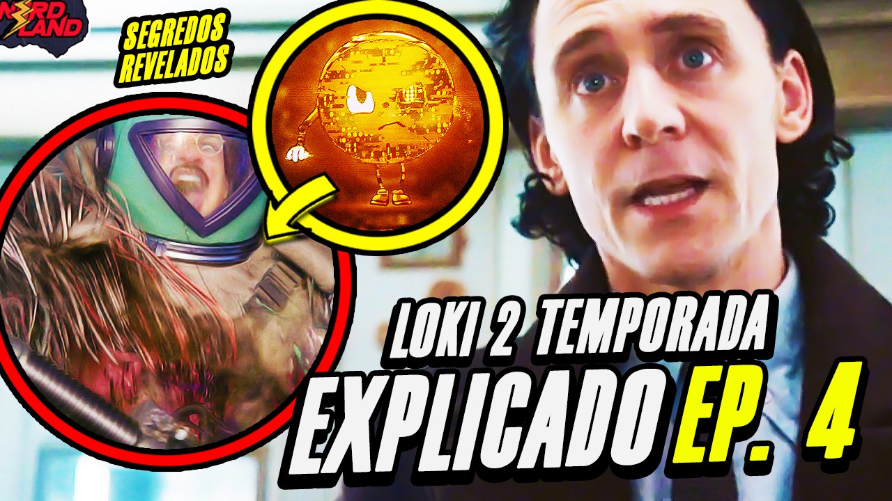 LOKI 2 TEMPORADA EP. 4 EXPLICADO (FINAL + ANÁLISE + TEORIA) O