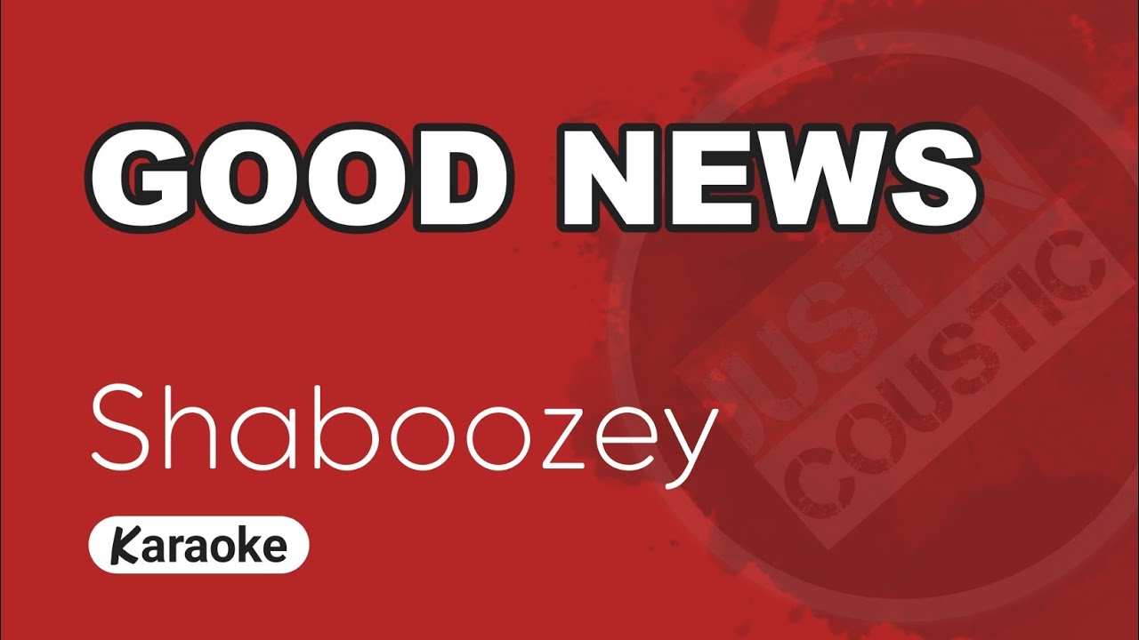 Shaboozey Good News Karaoke With Lyrics YouTube Shaboozey good news karaoke with lyrics youtube