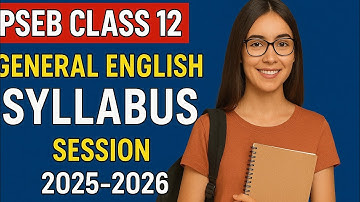 Pseb Class 12 General English Syllabus for New Session 2025-2026 🤩🔥💯 I Pseb News and Latest Update I