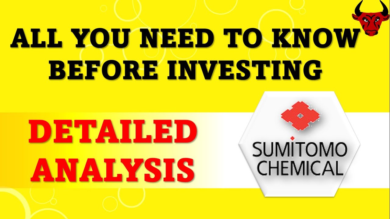 Sumitomo Chemical Share Analysis | Sumitomo Chemical Review | Sumitomo Chemical | Target Bullseye ​