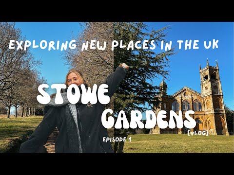 Stowe Gardens Buckinghamshire - Exploring Places In The UK - Tour & Vlog