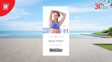 MAKE BODY с Анной Кузнецовой |31 января 2023 | Онлайн-тренировки World Class