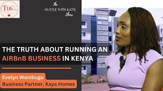 Evelyne Wambugu on How to Start an AirBnB Business in Kenya (2024)
