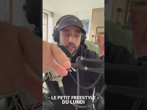 Le FREESTYLE du lundi