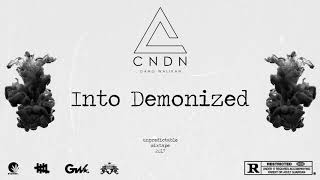 CNDN - Into Demonized (UNPREDICTABLE TAPE 2017)