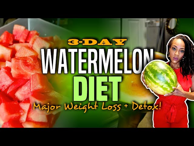 3-Day Watermelon Diet! Weight Loss + Results - Youtube