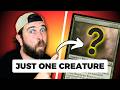 This Deck Has One Creature and It’s Good