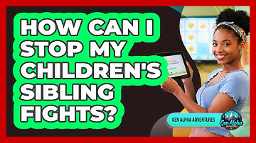 How Can I Stop My Children