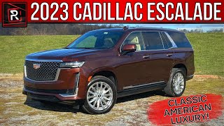 The 2023 Cadillac Escalade Is A Classic Interpretation Of American Luxury