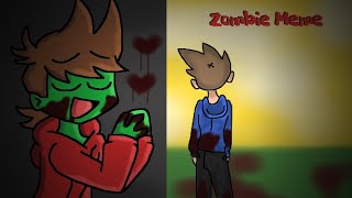 Zombie Meme | Tom x Tord