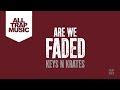 PREMIERE: Keys N Krates - Are We Faded