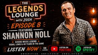 The Legends Lounge Ep 8 with Josh ft Shannon Noll