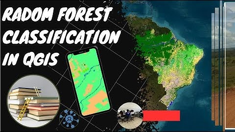 Classificação de Imagens pelo método Radom Forest Classification in QGIS