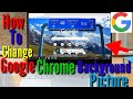 How to change google chrome background set picture own your on choice rushaan naveed