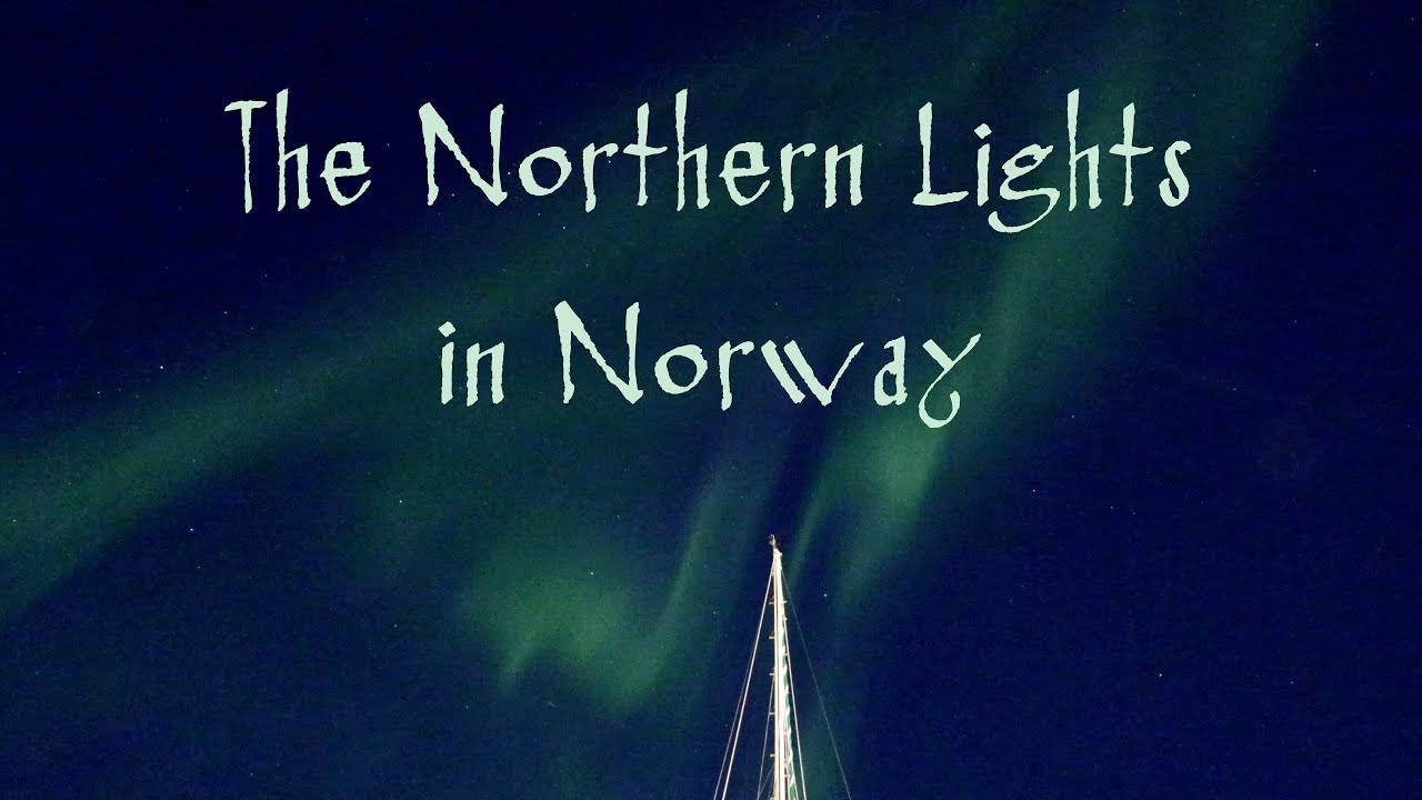 The Northern Lights in Norway are Spectacular!