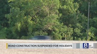 Road construction suspended for holidays