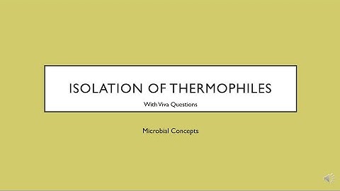 Isolation of Thermophiles with viva ques | MSc microbiology practical series | Thermophiles