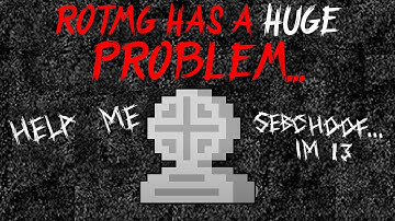 RotMG has a HUGE problem...