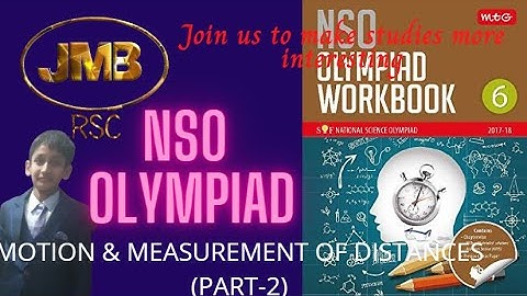 NSO Olympiad grade6/national science Olympiad class6/chapter6 MOTION AND MEASUREMENT OF DISTANCE(2)