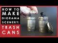 How to make scale metal trash cans for dioramas