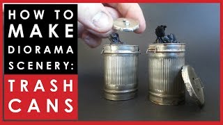 How to make scale metal trash cans for dioramas