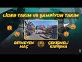 Lider Takım 🆚 Şampiyon Takım | BİTMEYEN MAÇ ⏳ ÇEKİŞMELİ KAPIŞMA💥