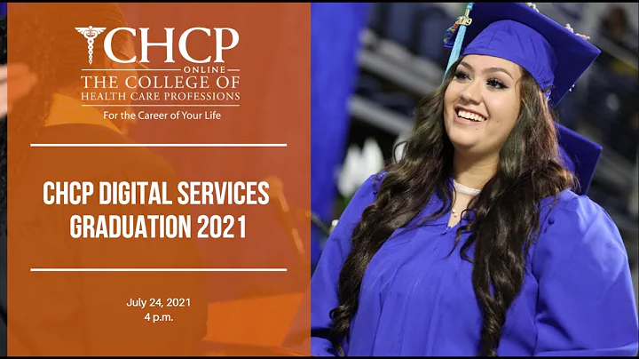 CHCP Online Graduation | July 24, 2021