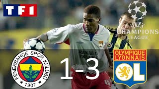 Fenerbahçe 1-3 OL/Lyon | 3ème Journée | Phase de groupe Ligue des Champions 2004-2005 | TF1/FR