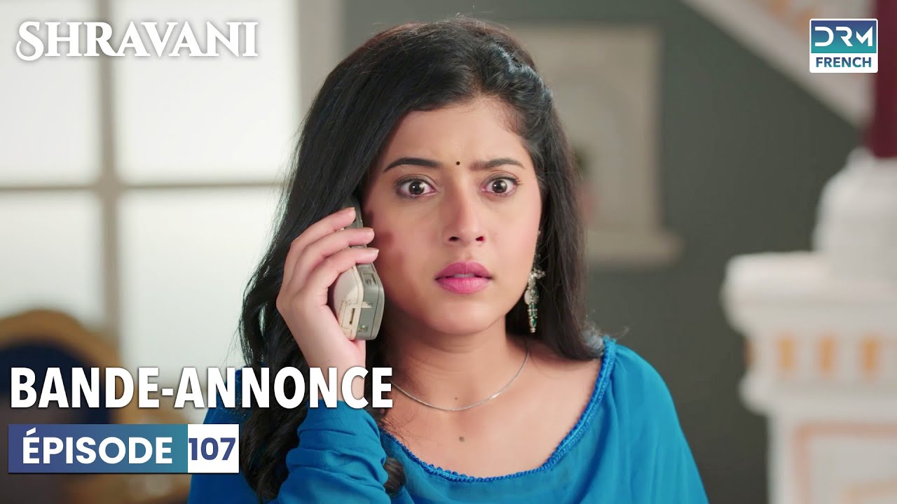 Shravani en français | Épisode 107 | Bande-annonce | DC2L