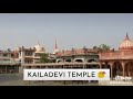 Karauli city sapotra hindaun kailadevitemple karaulians beautifulcity