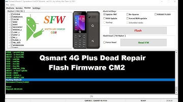 Qsmart 4G Plus Dead Repair Flash Firmware CM2