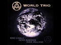 Mino Cinelu Kevin Eubanks Dave Holland      World Trio