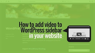 How to Add Video to WordPress Sidebar