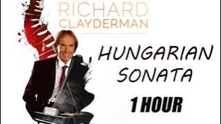 Richard Clayderman - Hungarian Sonata ( 1 Hour )