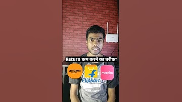 How to Reduce Returns In Amazon, Flipkart, Meesho #customerreturn #RTO #Return #shortsvideo #Grow