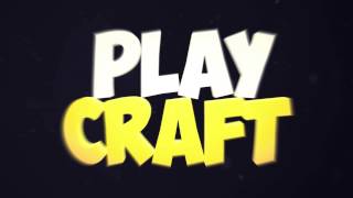 PlayCraft INTRO V2 (Selfmade)