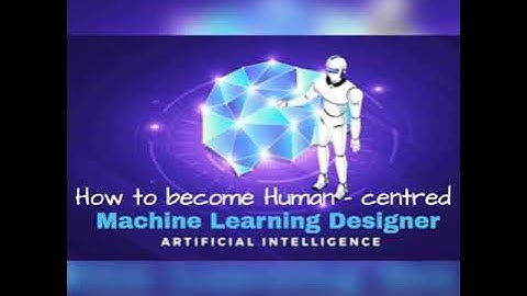Career Guidance - Human centered Machine Learning designer - Roles&Skills required-jobs in demand