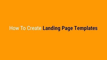 How To Create Unlimited Landing Page Templates