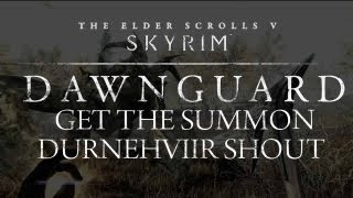 photo Skyrim Summon Durnehviir All Three Words skyrim dawnguard how to get the summon durnehviir shout