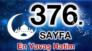 Kuran 376. sayfa / Neml suresi 1. sayfa / yavaş okuyuş 19. cüz 376. sayfa