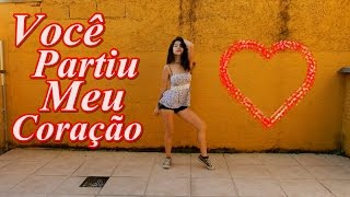 Nego do Borel - Você Partiu Meu Coração (Dance Cover)  feat. Anitta e Wesley Safadão