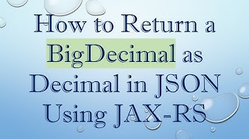 How to Return a BigDecimal as Decimal in JSON Using JAX-RS
