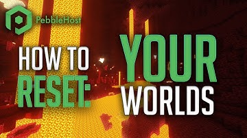 How to Reset Your Worlds on Your Minecraft Server