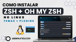 Personalize seu terminal Linux com o Shell ZSH + Oh My ZSH: instale temas e plugins incríveis! 💻🐧