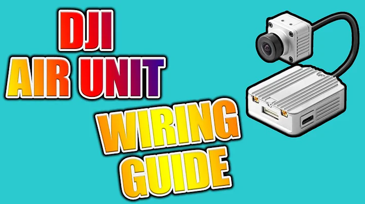 DJI Digital FPV System - DJI Air Unit Wiring Guide & Betaflight Setup