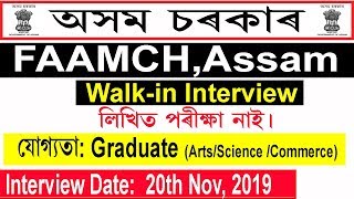 F.A.A. Medical College. Barpeta Assam Recruitment 2019 [Walk-in-Interview]