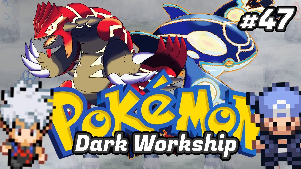 Pokémon Dark Workship Ep.[47] - Kyogre o Groudon. 